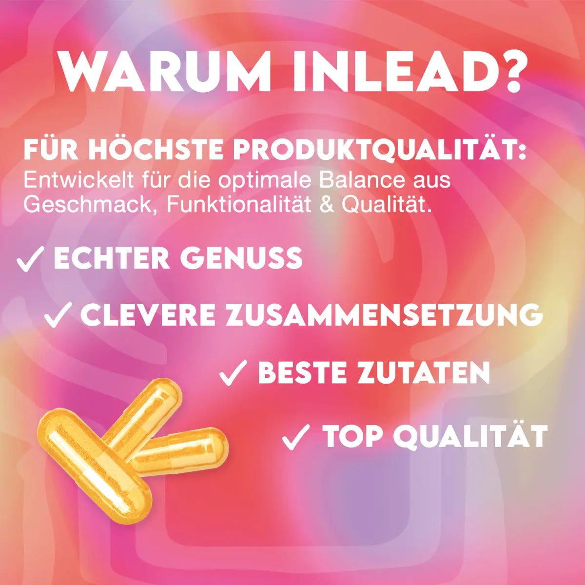 Zwei gelbe Kapseln vor rosa Hintergrund mit Text zu Produktqualität, Genuss, Qualität, Zutaten.